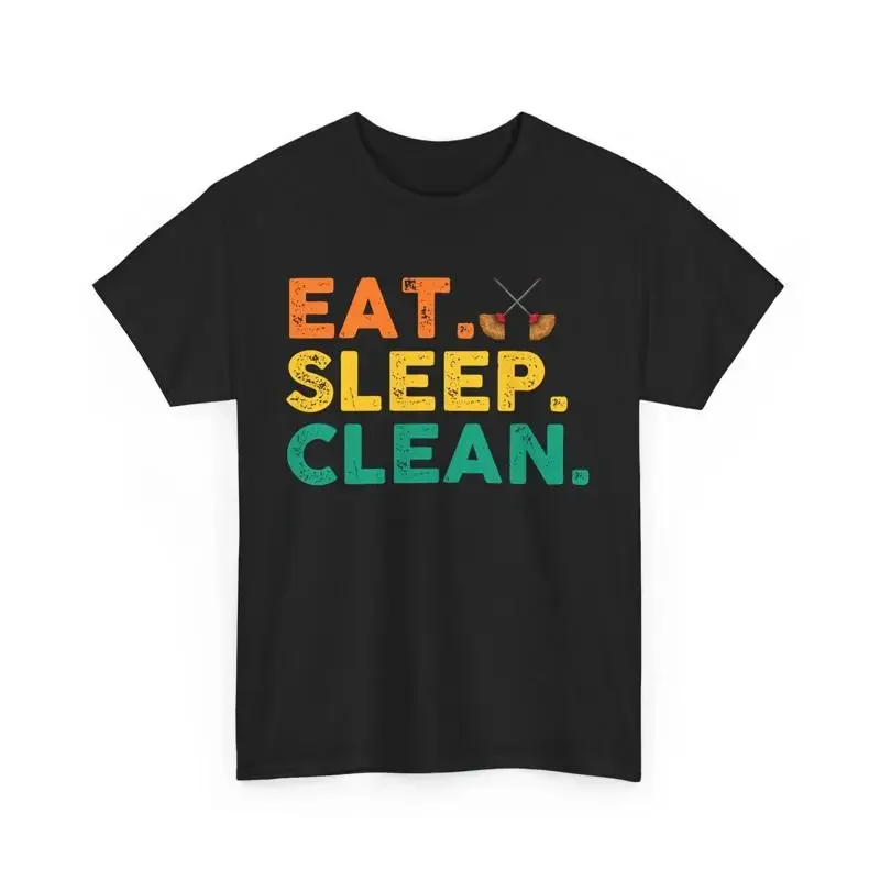 Housekeeper T Shirt Housekeeping House Cleaner Eat Sleep Clean