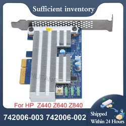 742006-003 742006-002 For HP Z440 Z640 Z840 Workstation NVME M.2 PCIE Card