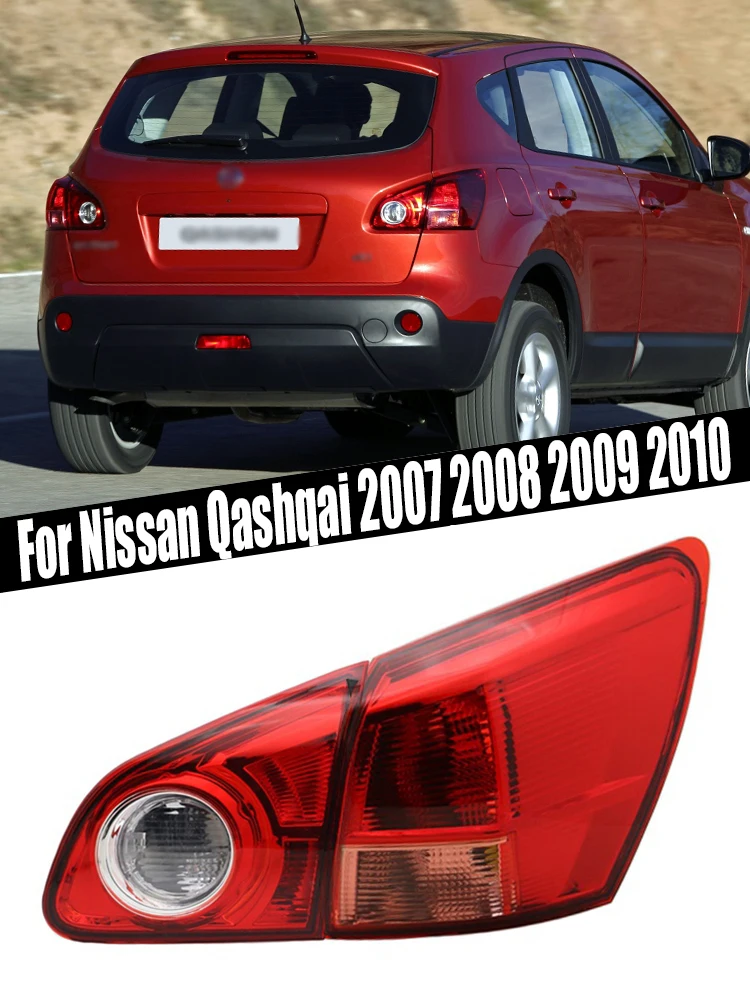 

Rear Tail Light Signal Brake Lamp Without Bulb Car Taillight For Nissan Qashqai 2007 2008 2009 2010