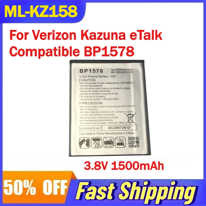 

Литий-ионный аккумулятор ML-KZ158 3,8 В, 1500 мАч для мобильных телефонов Verizon Kazuna eTalk, совместимые с аккумуляторами BP1578