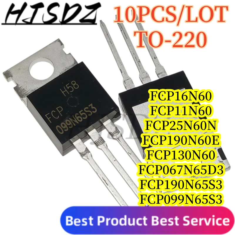 10PCS/LOT】N‑Channel FCP099N65S3 FCP130N60 FCP190N60E FCP16N60 FCP25N60N FCP067N65S3 FCP190N65S3 FCP11N60 MOSFET Transistor