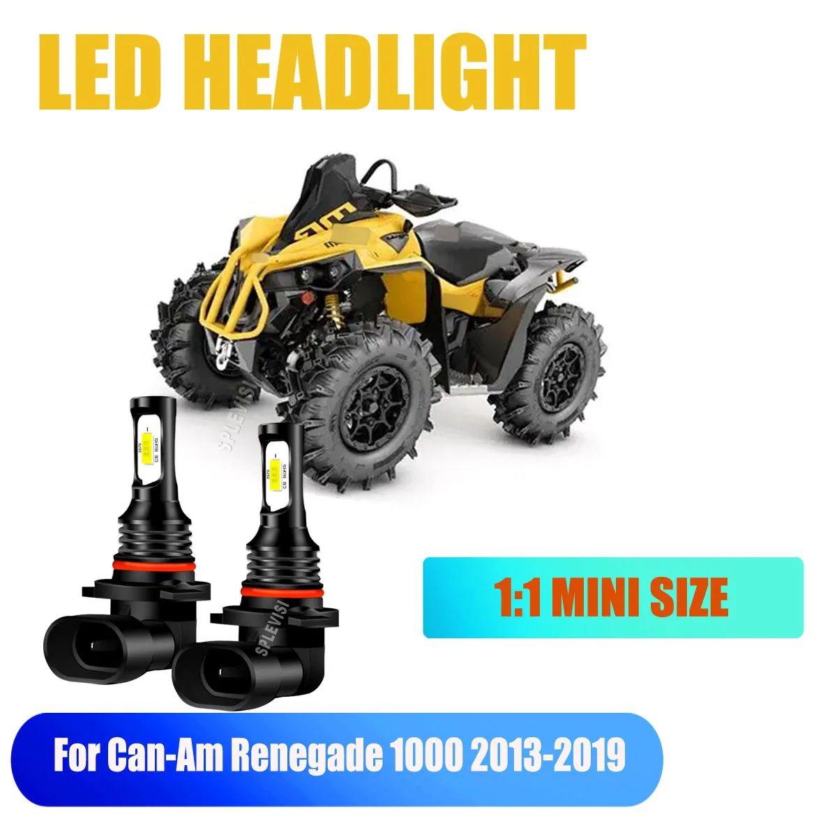 

9005 HB3 LED Xenon White Headlight - without making modifications For Can-Am Renegade 1000 2013 2014 2015 2016 2017 2018-2019