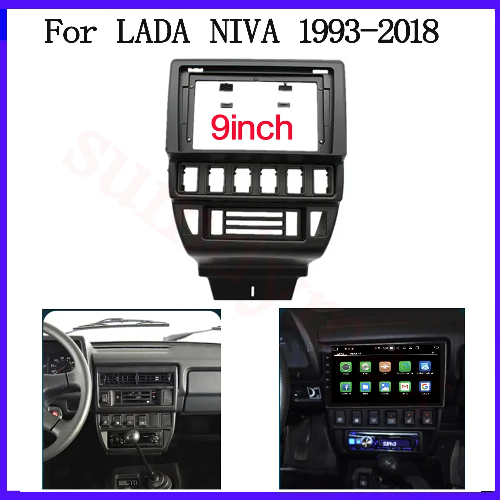 

2din 9 inch Car Radio Frame Fascias for​ LADA NIVA 1993-2018 Navigation Panel Android Screen Dask Kit Fascia Frame