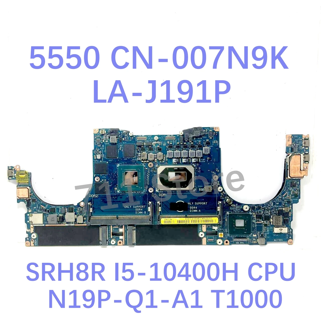 Carte mère CN-0TY5V3 0TY5V3 007N9K CN-007N9K LA-J191P pour DELL 5550 carte mère d'ordinateur portable avec SRH8R I5-10400H CPU GM/T1000 100% Test