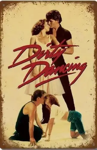 DIRTY DANCING FILM PROMO METAL TIN SIGN PATRICK SWAYZE FILM PARED ART MAN CAVE signo