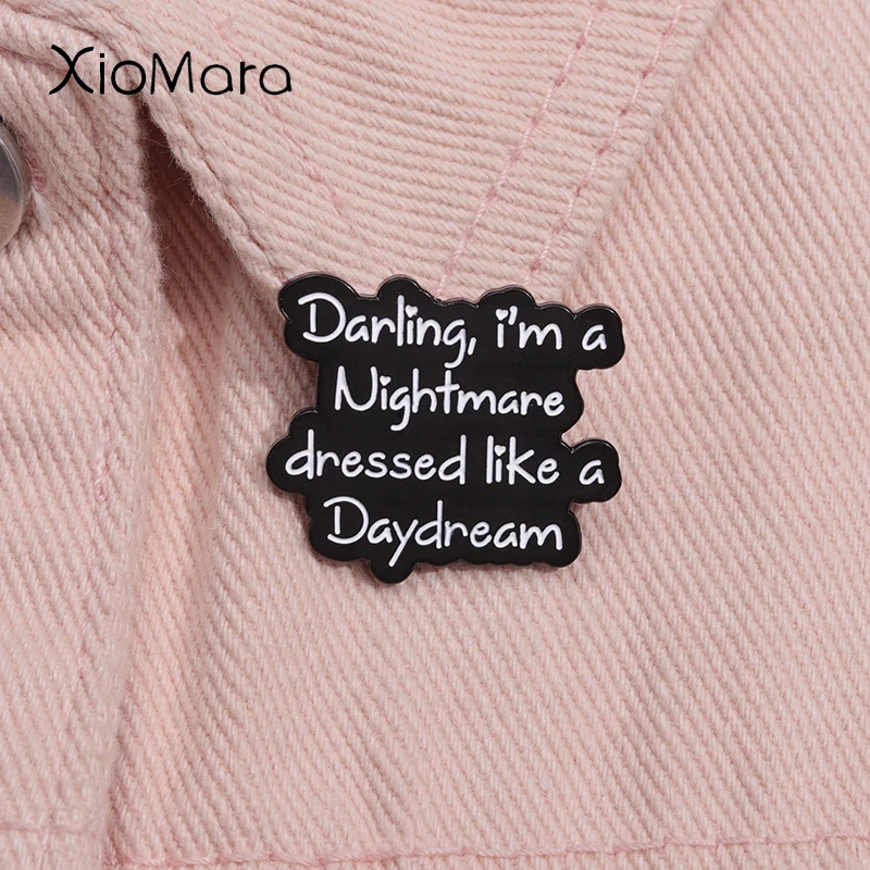 Nightmare Dressed Like A Daydream Music Song Lyrics Enamel Pin Pop Music Brooches Lapel Backpack Badge Jewelry Gift For Friends