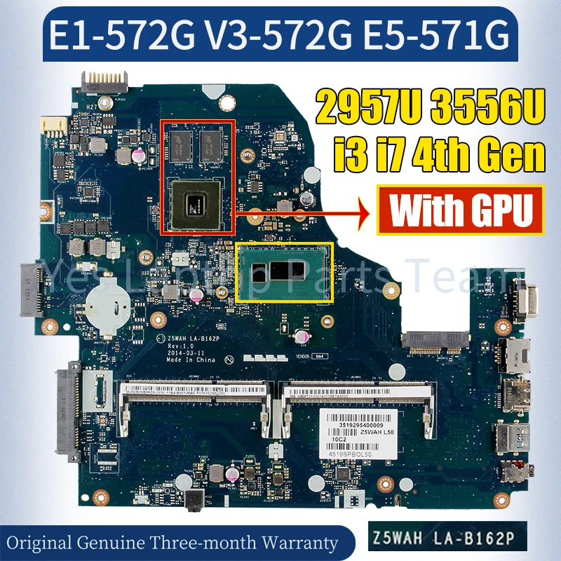 LA-B162P For ACER E1-572G V3-572G E5-571G Laptop Mainboard 2957U 3556U i3 i7 4th Gen With GPU Notebook Motherboard 100％ Tested