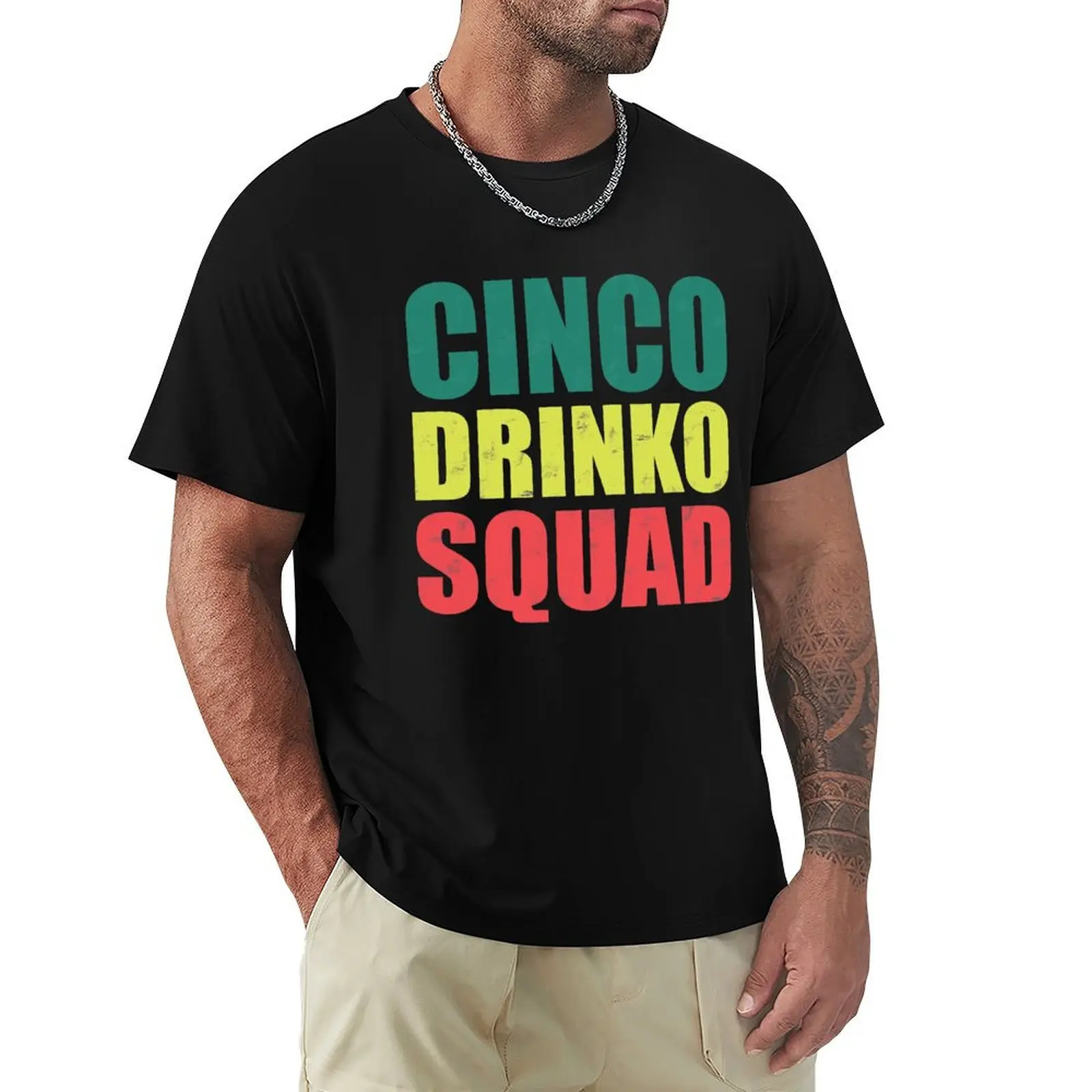 

Cinco drinko squad party Mexican fiesta funny cinco de Mayo T-Shirt Stain Resistant Casual Tee