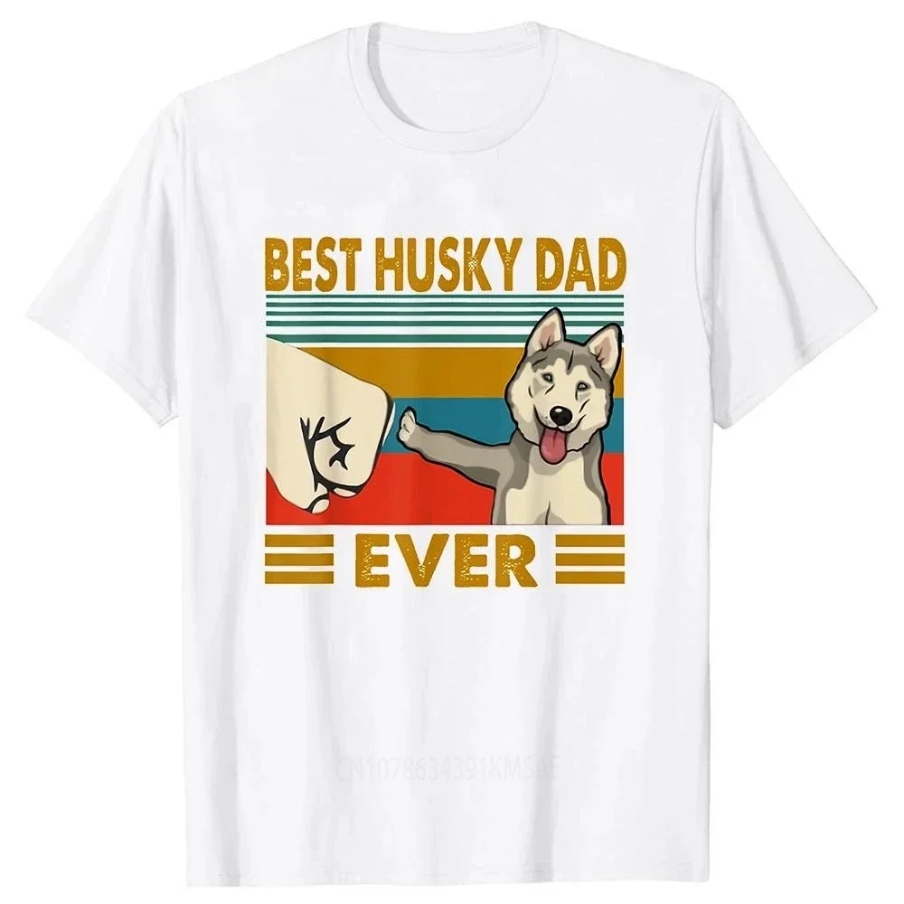 Funny Best Husky Dad Ever I Love My Husky Classic T Shirts Summer Graphic Cotton Streetwear Birthday Gifts T-shirt Mens Clothing