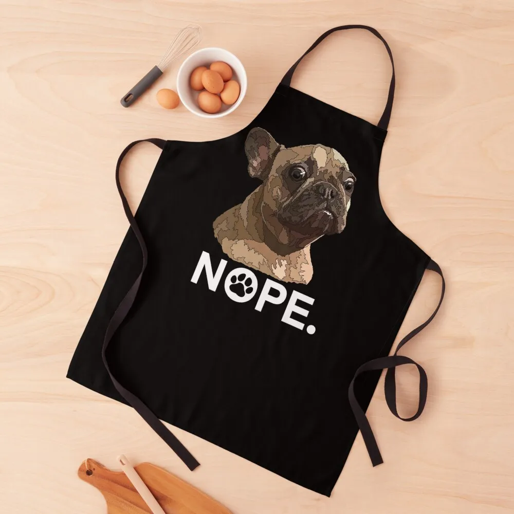 

Nope Funny Frenchie Dog Apron For Girl work gowns for women cleaning Women's Dresses Apron