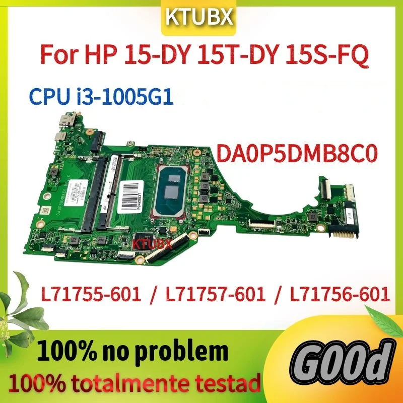 DA0P5DMB8C0.For HP 15-DY 15T-DY 15S-FQ Laptop Motherboard.With CPU i3-1005G1 i5-1035G1/i7 SPS:L71755-601 L71757-601 L71756-601