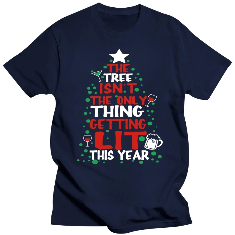 Funny Men t shirt Women novelty tshirt The Tree Isnt The Only Thing Getting Lit This Year T-shirt cool T-Shirt