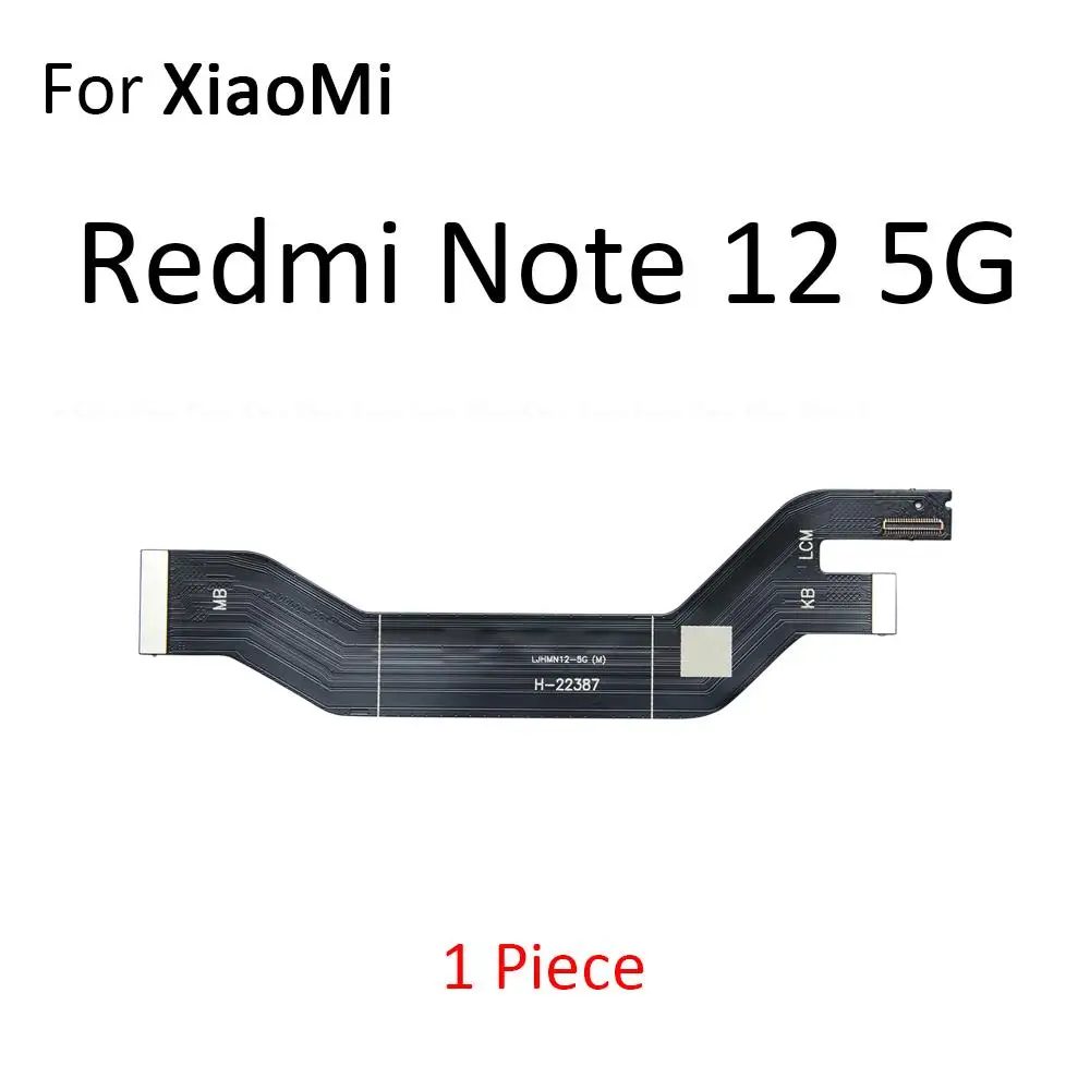 Main Motherboard Connector LCD Display Flex Cable For XiaoMi Redmi Note 12S 12 Pro Plus Discovery Speed 4G 5G