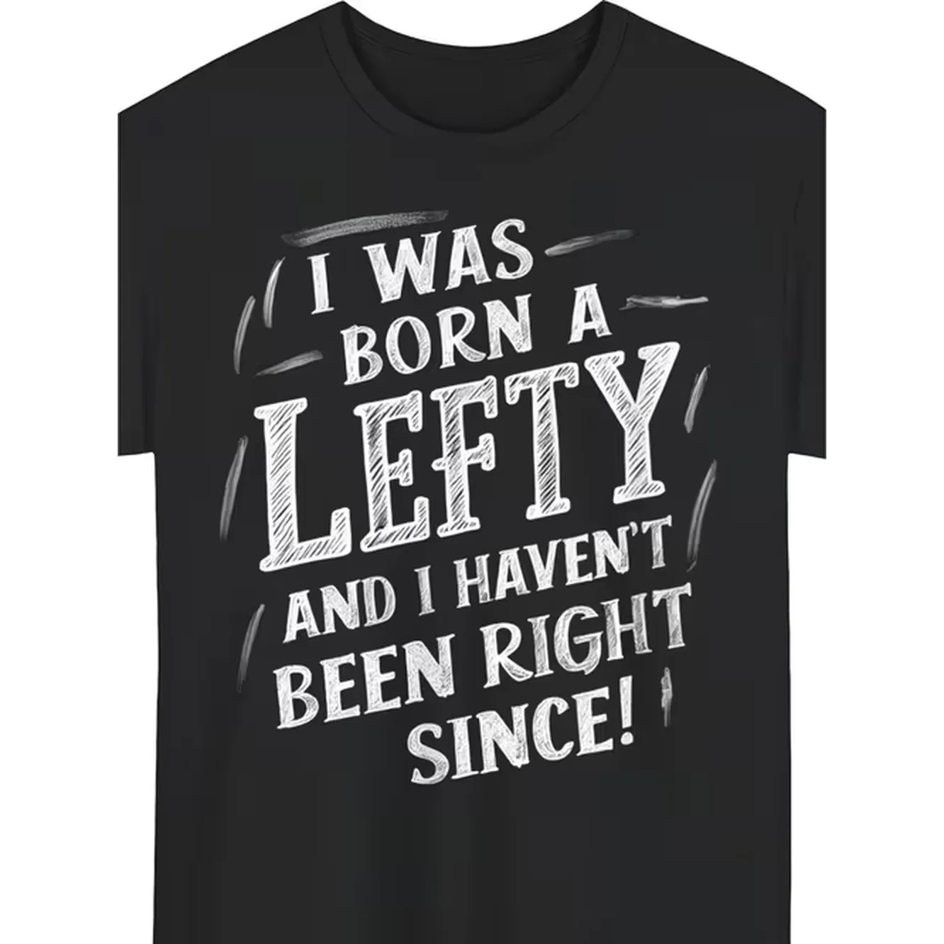 Chalkboard Style Humor I Right Since Tshirt Crew Neck Lightweight Washable Digital Heat Transfer Suitable For S Same Style For Men An Parties Beach Sports Outdoor Clothing For Casual Wear