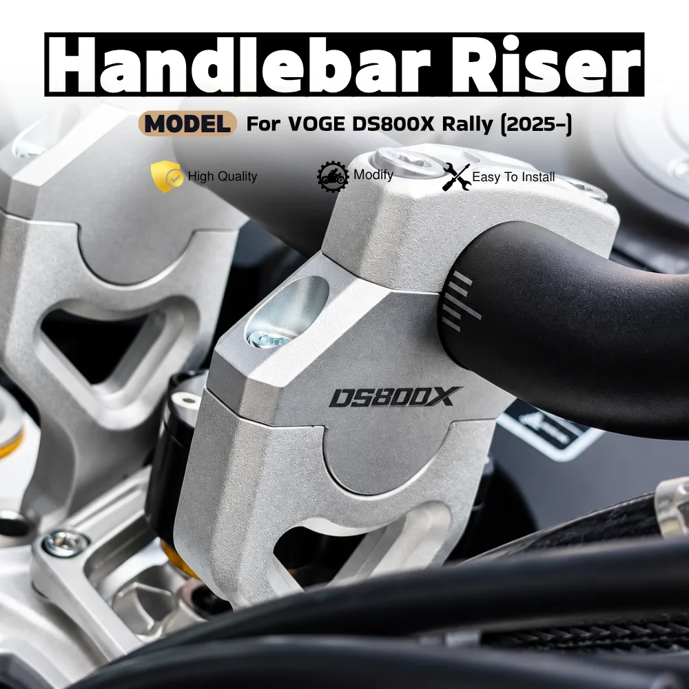 Motorcycle Clamp Mount Handle Bar Riser Move Back Parts Handlebar Risers Up For VOGE DS800X 800DSX 800Rally 800 RALLY 2025 2026