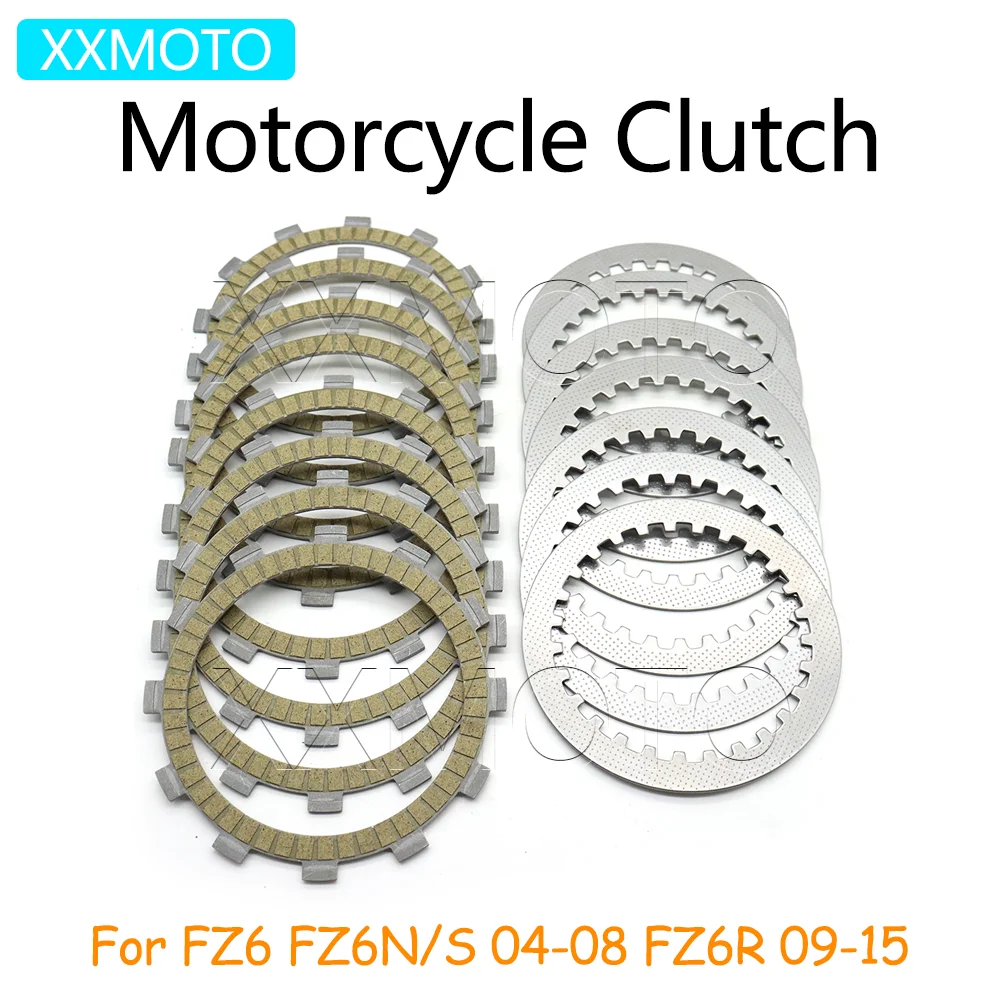 

For Yamaha FZ6 FZ6N S 2004-2008 FZ6R 2009-2013 2014 2015 FZ 6 6N 6S 6R Motorcycle Engine Clutch Plates Friction Steel Disc Kits