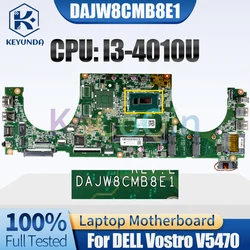 DAJW8CMB8E1 For DELL Vostro V5470 Notebook Mainboard I3-4010U CN-0060DV 0060DV 04XH30 Laptop Motherboard Full Tested