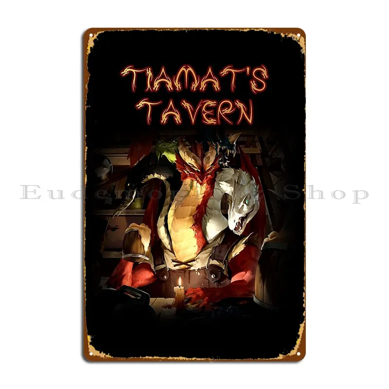 Tiamat S Tavern Metal Sign Wall Decor Printing Create Designs Designing Tin Sign Poster