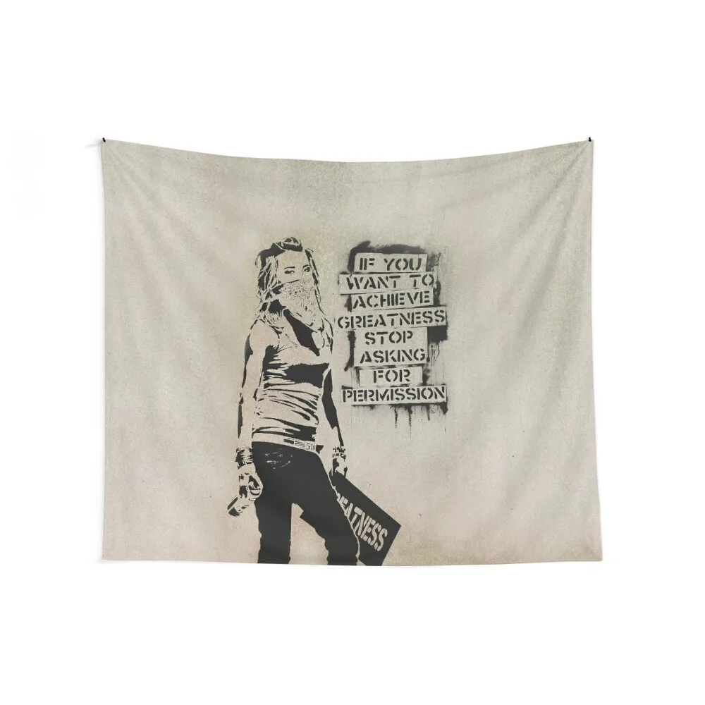 Banksy quote graffiti If You Want to Achieve Greatness stop asking for permission HD Tapestry Custom Tapestry