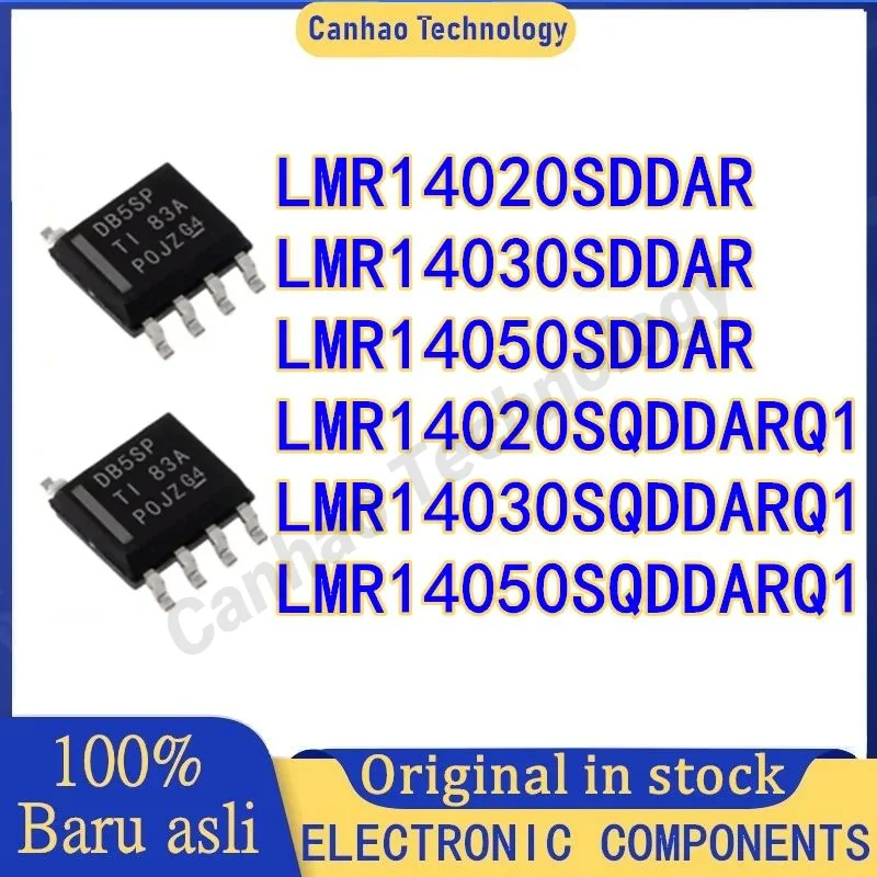 LMR14020SDDAR LMR14030SDDAR LMR14050SDDAR LMR14020SQDDARQ1 LMR14030SQDDARQ1 LMR14050SQDDARQ1 LMR IC Chip SOP8 100% New Original