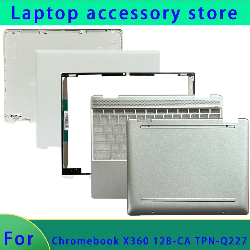

Suitable for Chromebook X360 TPN-Q227 12B-CA laptop LCD screen top cover screen frame palm rest bottom shell keyboard ABCD hinge