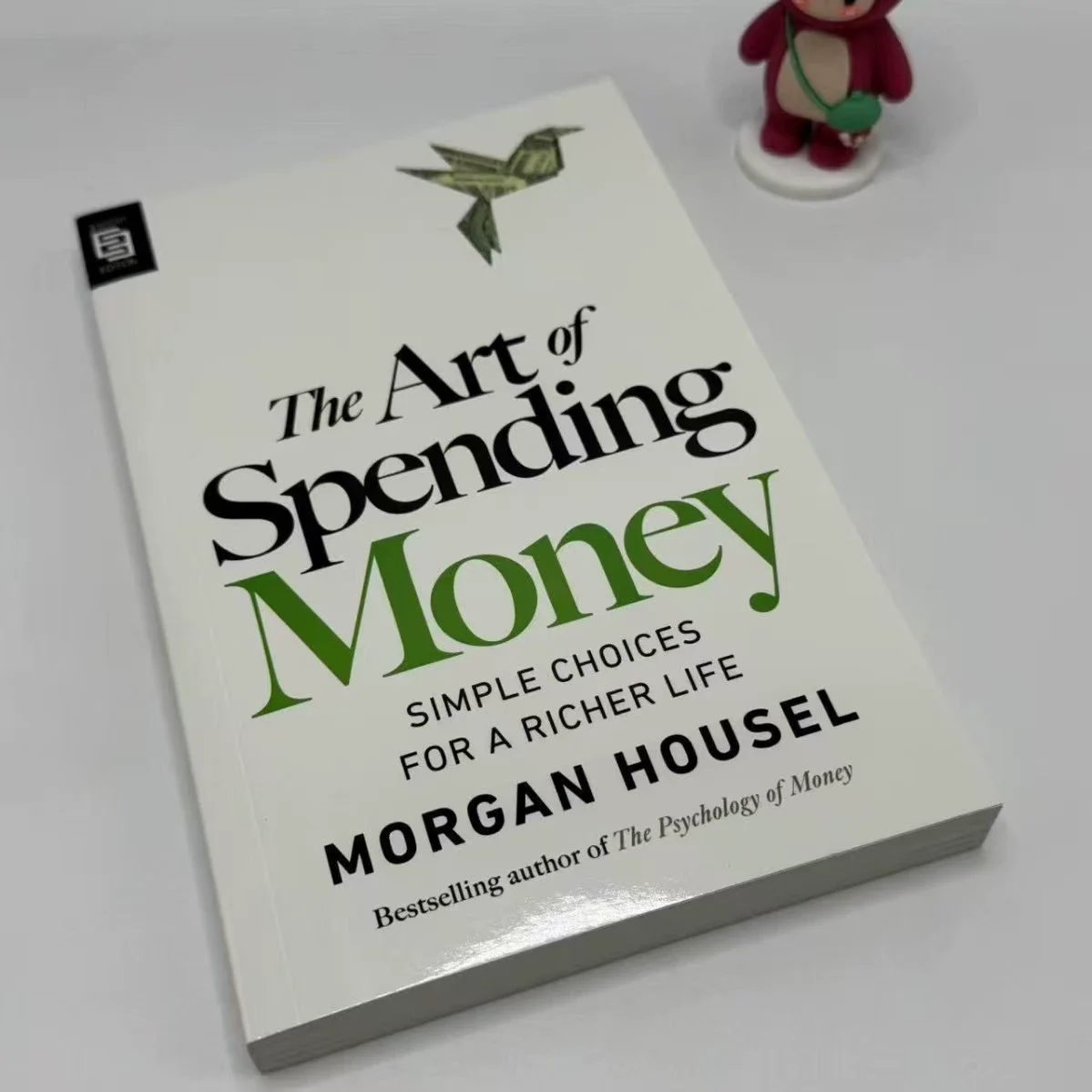 The Art of Spending Money:Simple Choices for A Richer Life Paperback Book in English