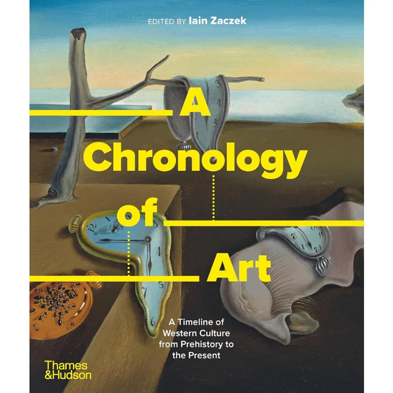 

A Chronology Of Art Ian Zaczek Thames And Hudson Ltd 9780500298176 Book