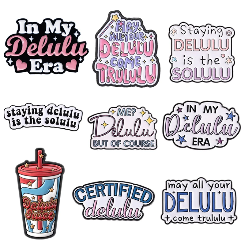 May All Your Delulu Come Trululu Enamel Pins In My Delulu Era Z Gen Kpop Fandom Stanning Girls Brooches Lapel Badge Jewelry Gift