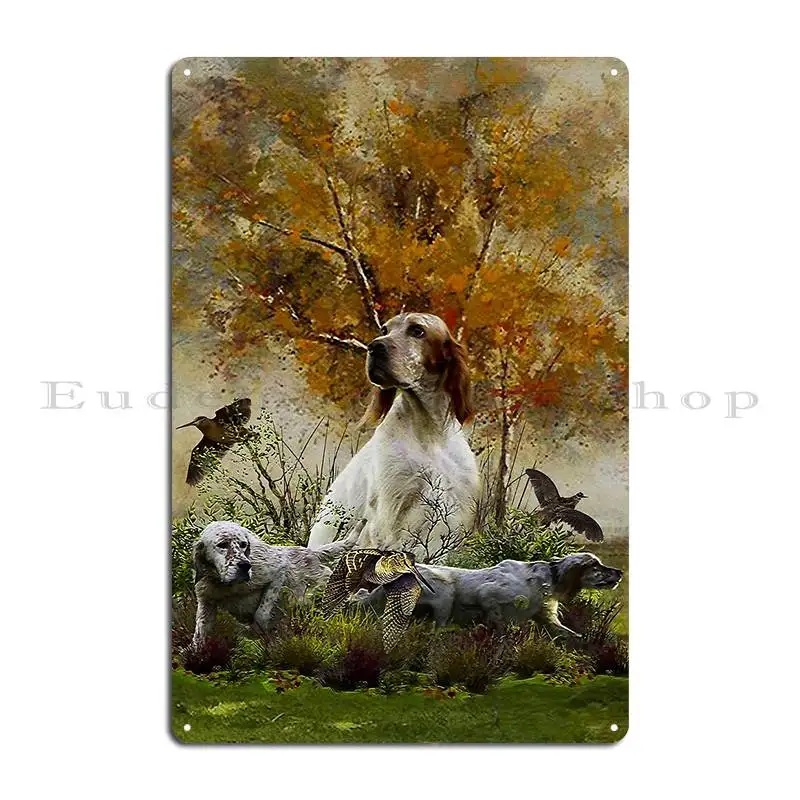 English Setter Woodcock Hunting Metal Sign Create Printing Cinema Decoration Plaques Tin Sign Poster