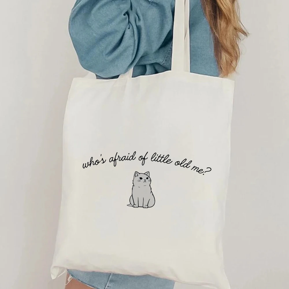 Who's Afraid of Little Old Me Cat Ote Bag Large Capacity Shopping Bag Female Shoulder Handbag Eco Girl Handbags