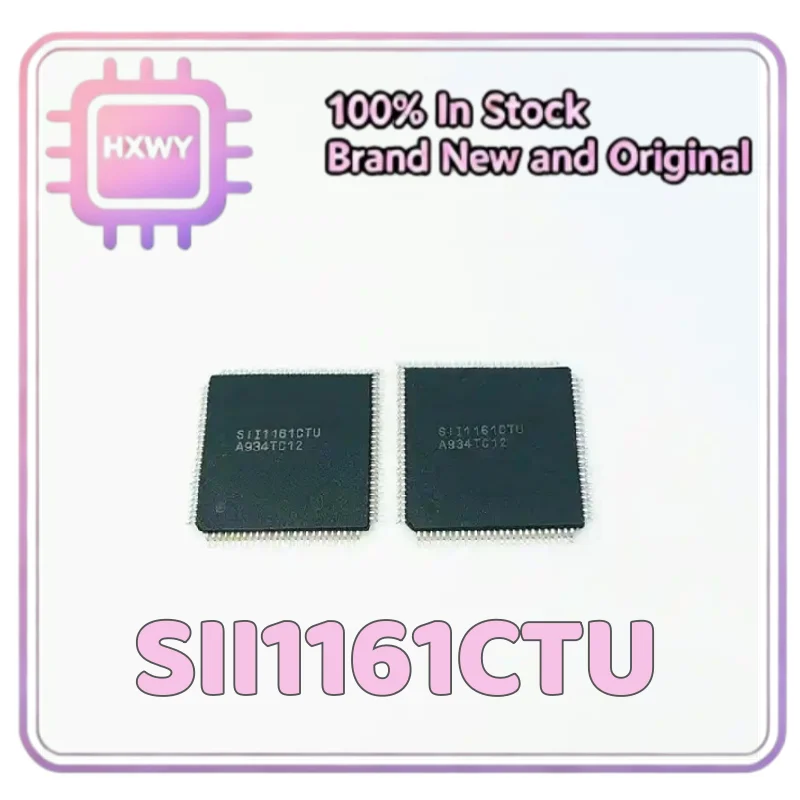 (2/10 Pieces) SII1161CTU SII1161 QFP100 HDMI Signal Processing Chip Factory Wholesale Cheap IC Chip Fast Shipping