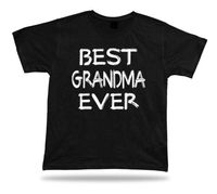 Best No1 Grandma Ever Tshirt Funny Happy day super Gift Idea birhday present Tee