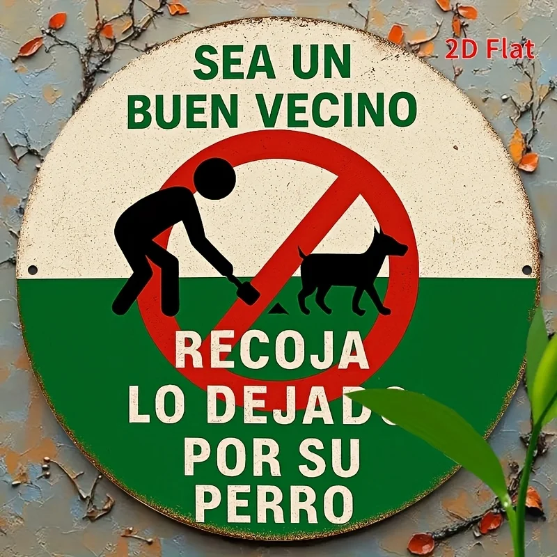 2D Flat Round Aluminum Sign - Funny Spanish Dog Poop Cleanup Sign 