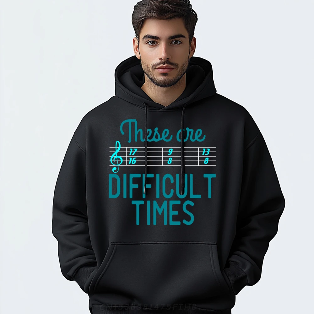 

Music These Are Difficult Times Classical Blues Folk Grey Hoodie Graphic Tee Hoodie Men Hooded Shirt