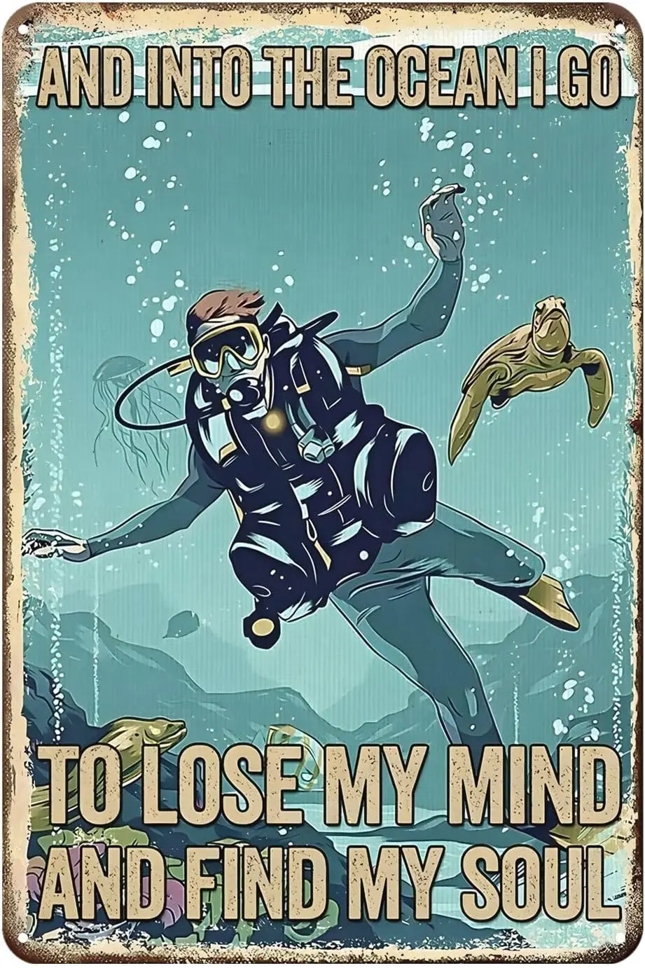 Vintage Scuba Diving Poster Metal Sign And Into The Ocean I Go To Lose My Mind And Find My Tin Signs Retro Plaque Wall Decor