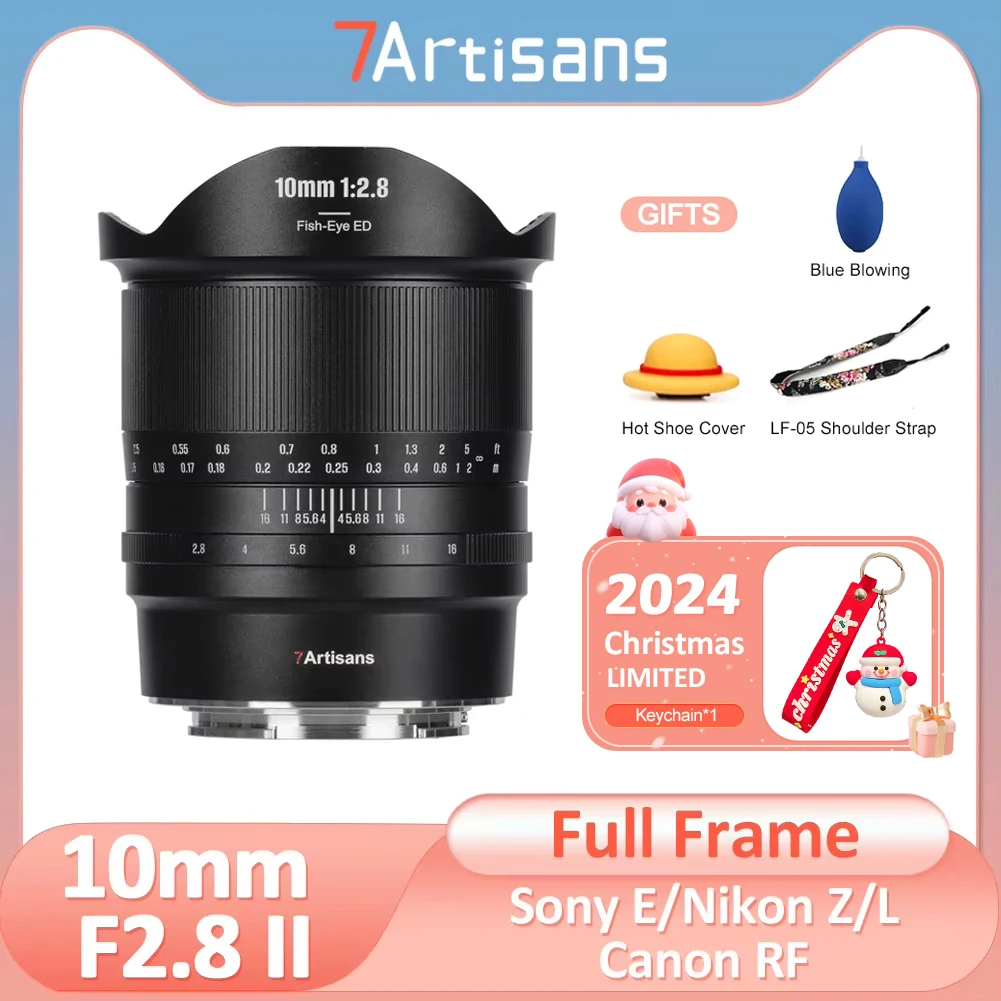 7artisans 10mm F2.8 II Full Frame Ultra Wide Angle Fisheye Lens for Sony E Nikon Z Canon RF EOS R Leica Lumix Sigma L A7MIV A7R