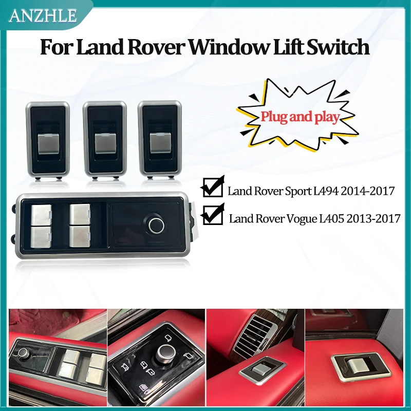 

ANZHLE Electric Window Switch Lifting Control For Range Rover Vogue L405 Sport L494 2013-2017 Plug And Play