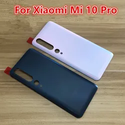 Mi10Pro Battery Back Cover For Xiaomi Mi 10 Pro 5G 6.67