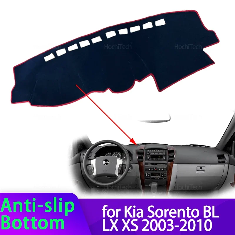 

Для Kia Sorento BL LX XS 2003-2010 2004 2005, крышка приборной панели автомобиля, избегайте света, коврик для приборной панели, чехол, ковры