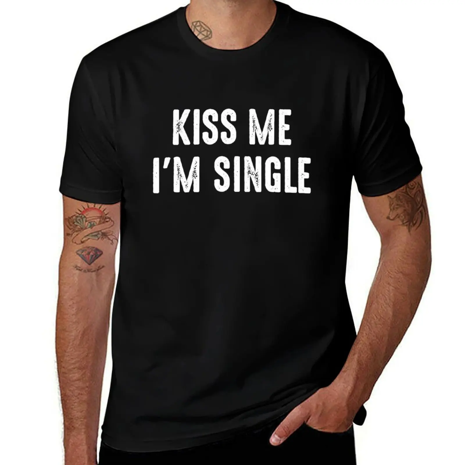 Kiss Me I'm Single Valentine's Day T-Shirt blacks kawaii clothes plus size clothes mens cotton t shirts