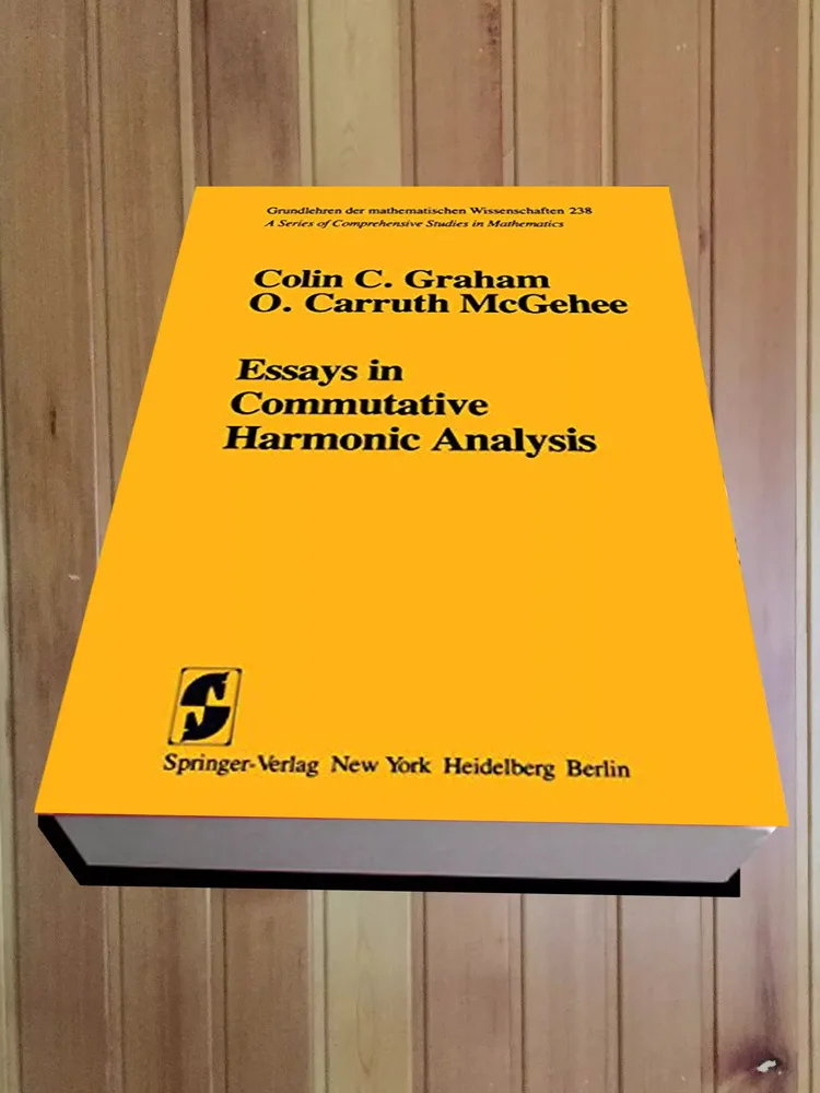 Essays In Commutative Harmonic Analysis