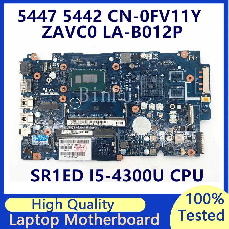 

CN-0FV11Y 0FV11Y FV11Y For DELL 5447 5442 5542 5547 Laptop Motherboard With SR1EB I7-4510U CPU ZAVC0 LA-B012P 100% Tested Good