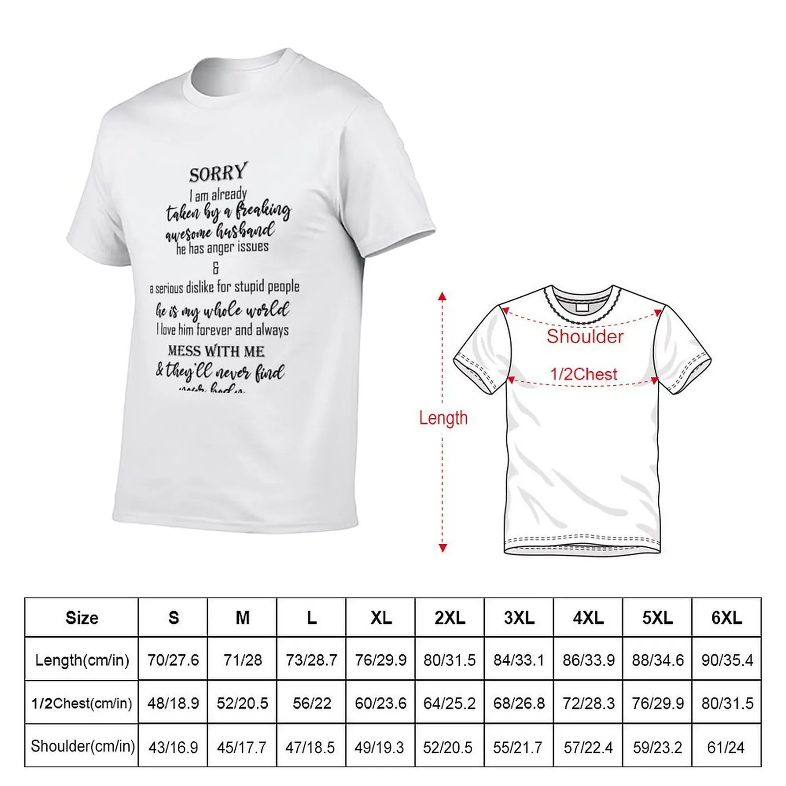 Sorry I'm already taken T-Shirt shirts graphic tee cotton graphic tees t shirts for men