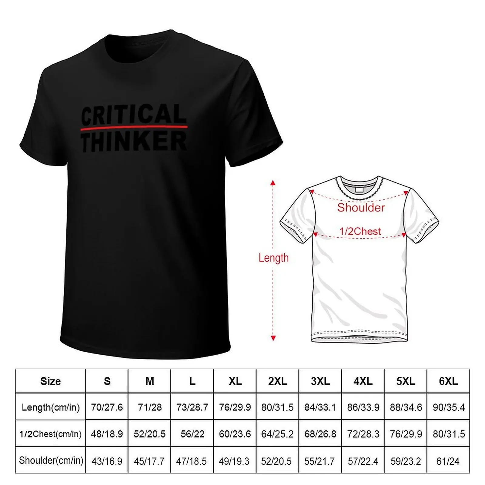 Critical thinker, Question Everything T-Shirt Cool Feeling Summer Tee Shirt