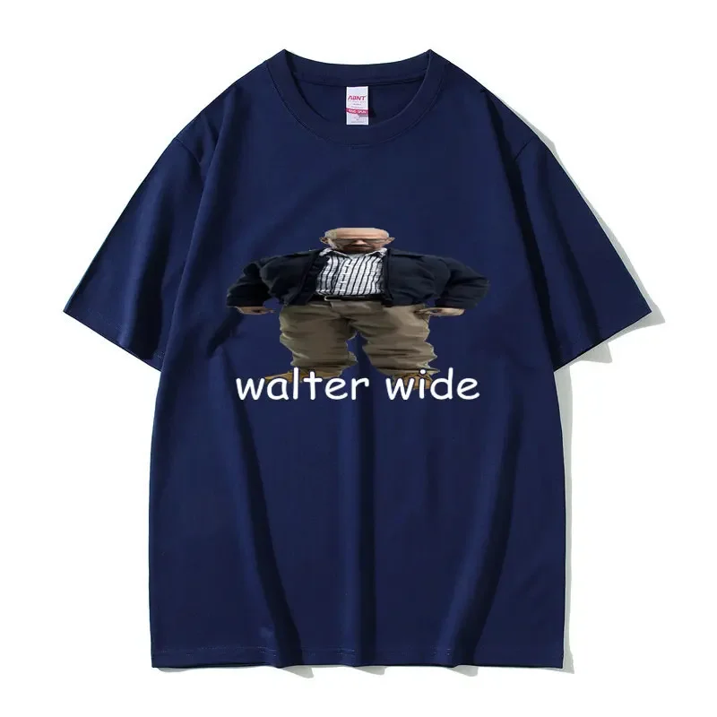 Funny Walter Wide Breaking Bad Walter Graphic T Shirt Summer Men