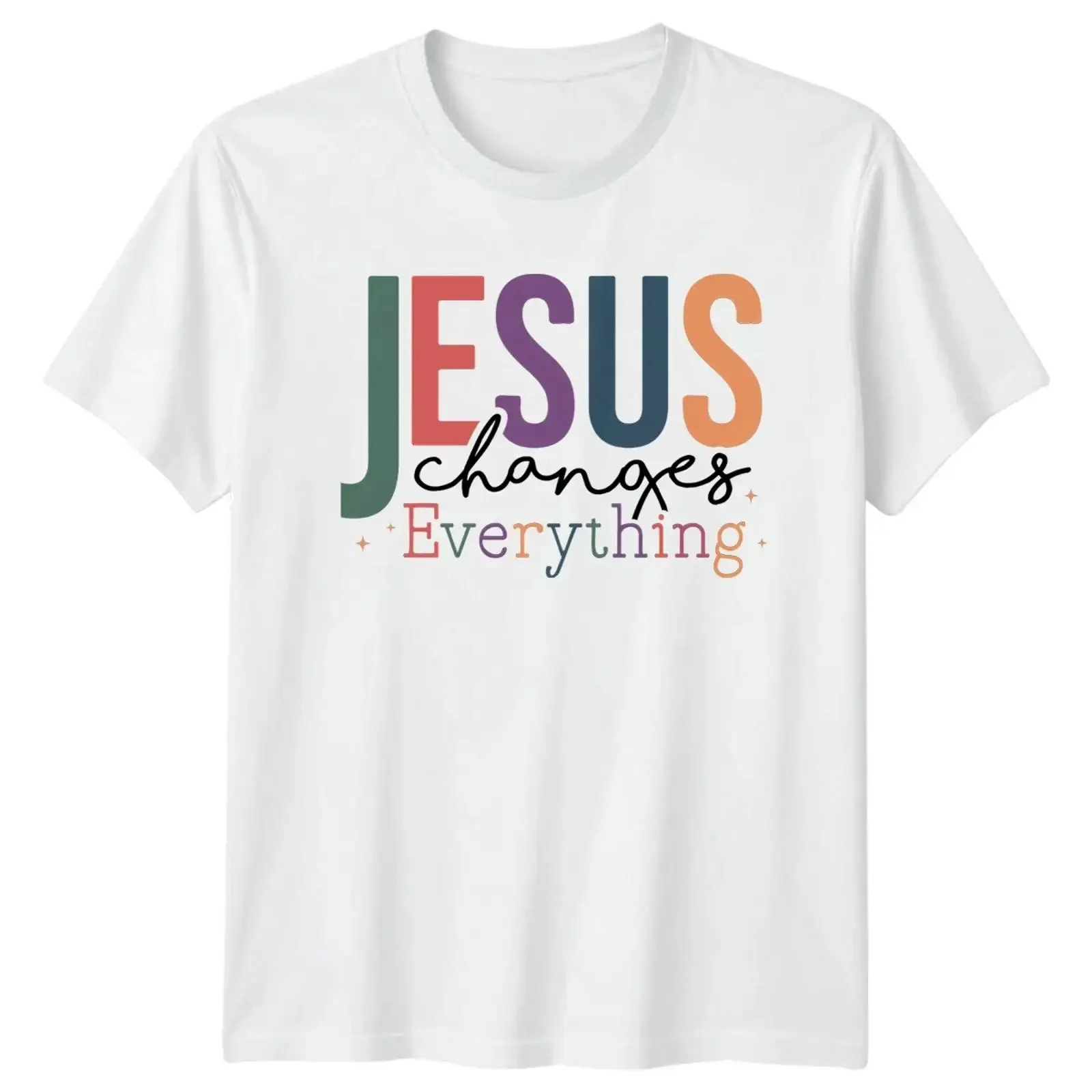 Jesus Changes Everything T Shirt Christlicher Glaube Religiöse Kleidung vintage Washed Soft Stretched designer clothes fashion