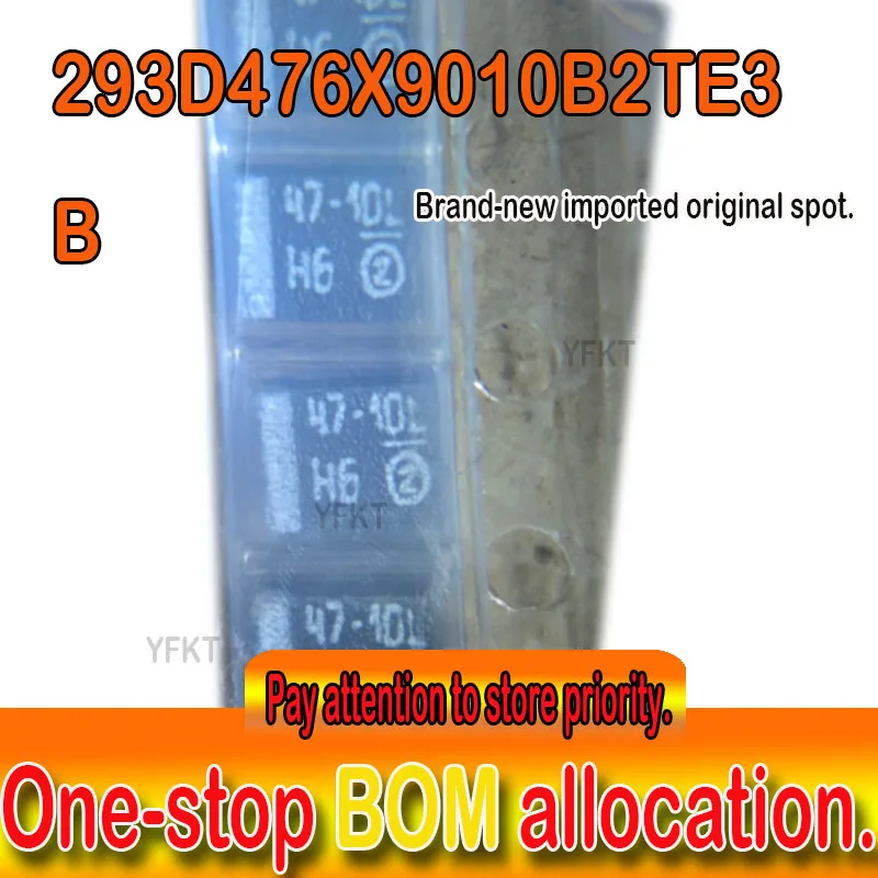 Tantalum capacitor 293D476X9010B2TE3 47-10L D type 47UF 10V brand new original VISHAY