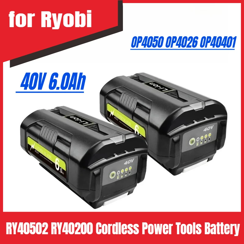 

40V 6.0Ah Li-Ion Rechargeable Battery for Ryobi RY40502 RY40200 Cordless Power Tools Battery OP4050 OP4026 OP40401
