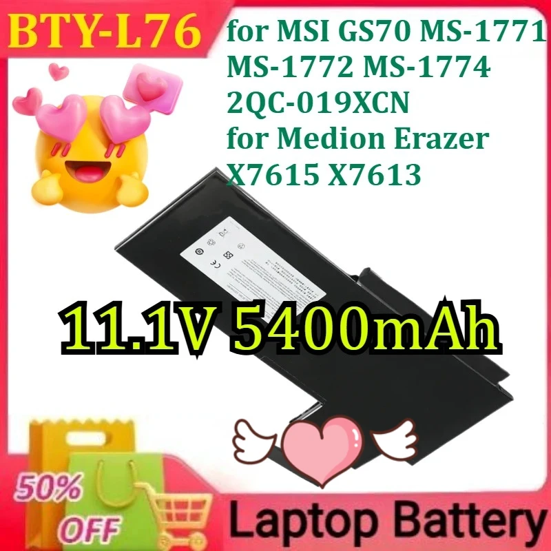 

BTY-L76 для MSI GS70 MS-1771 MS-1772 MS-1774 2QC-019XCN для ноутбуков Medion Erazer X7615 X7613, аккумуляторы 11,1 В 5400 мАч