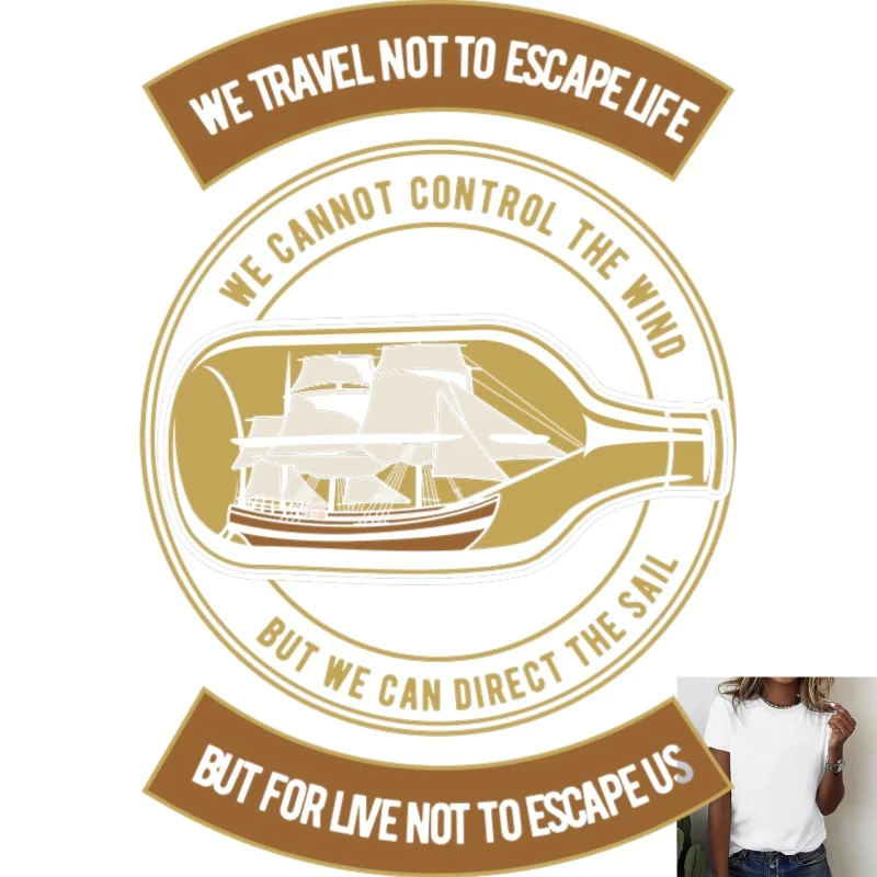 Vintage Travel Sailboat in Bottle Heat Transfer White Ink Iron - on Patch, Personality English Quote Decal for T - shirt/Canvas